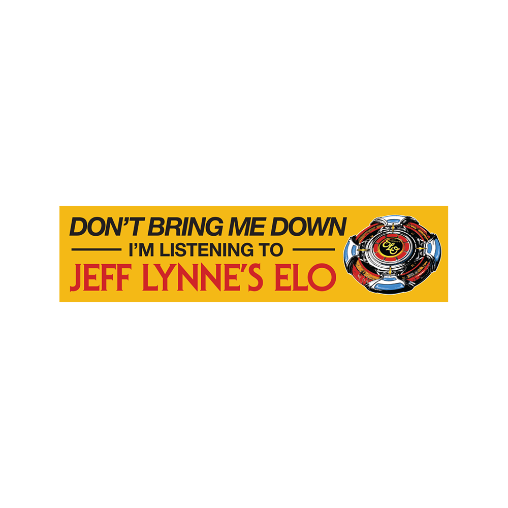 Don't Bring Me Down Bumper Sticker